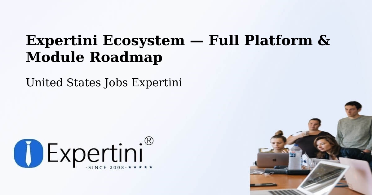 Expertini Ecosystem — Full Platform & Module Roadmap – Fort Bragg